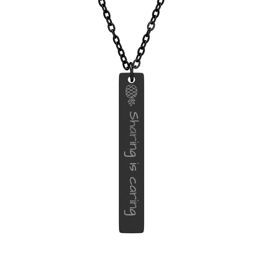 Sharing is Caring - Engraved Vertical Bar Necklace