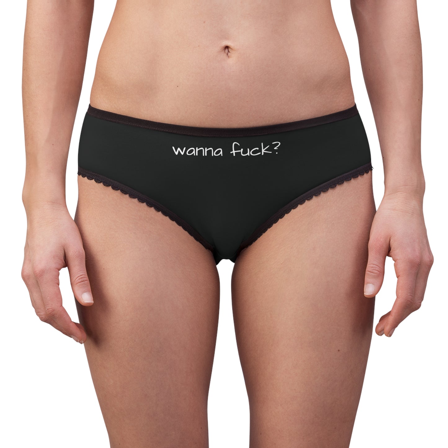 Wanna Fuck? — Comfortable Everyday Bikini Panty