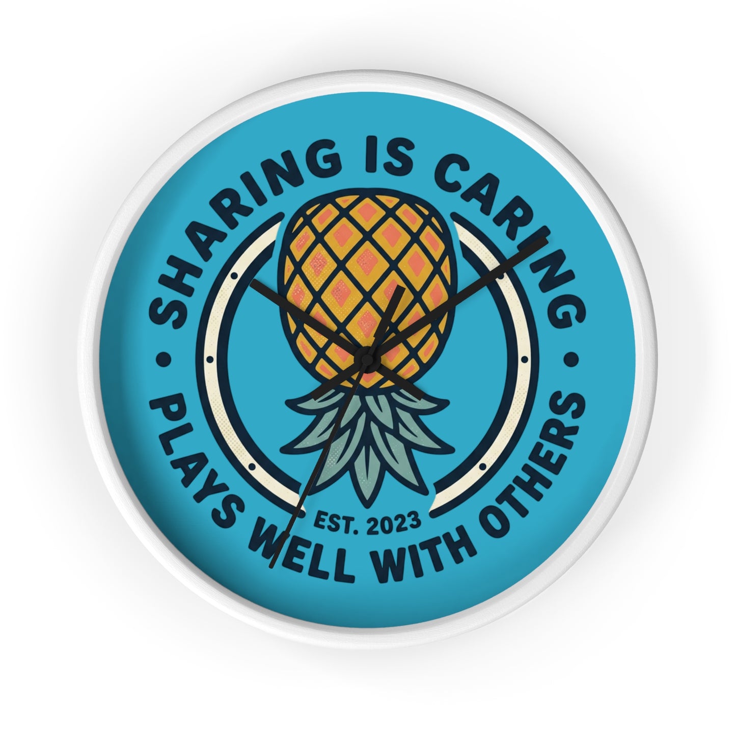 Wall Clock — "Sharing Is Caring" Pineapple Decorative Clock (Est. 2023)